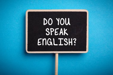 İngilizce biliyor musun? Tahta işareti..