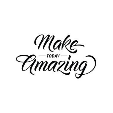 Bugün şaşırtıcı yapmak. İlham el yazısı alıntı, poster, tişört ve kartlar için iluustration yazı vektör.