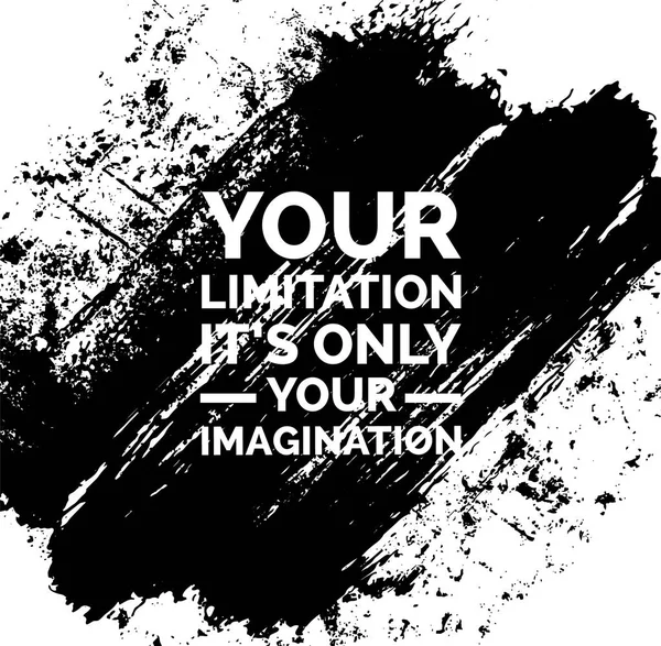 Votre limite c'est seulement votre imagination — Image vectorielle