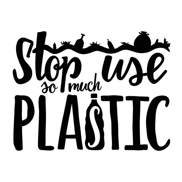 Sluta Använda Mycket Plast Motiverande Vektor Typografi Affisch Ocean Föroreningar — Stock vektor