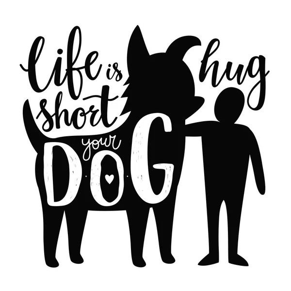 Vectorillustratie Met Mens Hond Silhouetten Het Leven Kort Omhelzen Hond — Stockvector