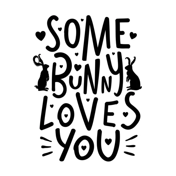 Illustrazione di lettere vettoriali con conigli e citazione divertente - qualche coniglietto ti ama — Vettoriale Stock