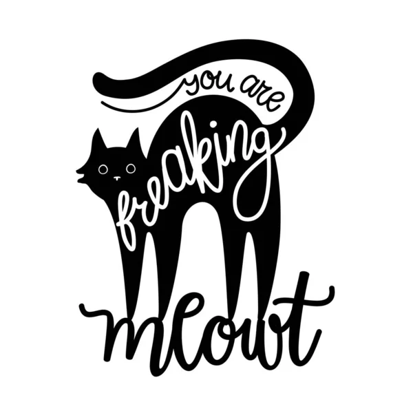 Vector illustratie met zwarte kat en belettering tekst-u bent freaking meowt. — Stockvector