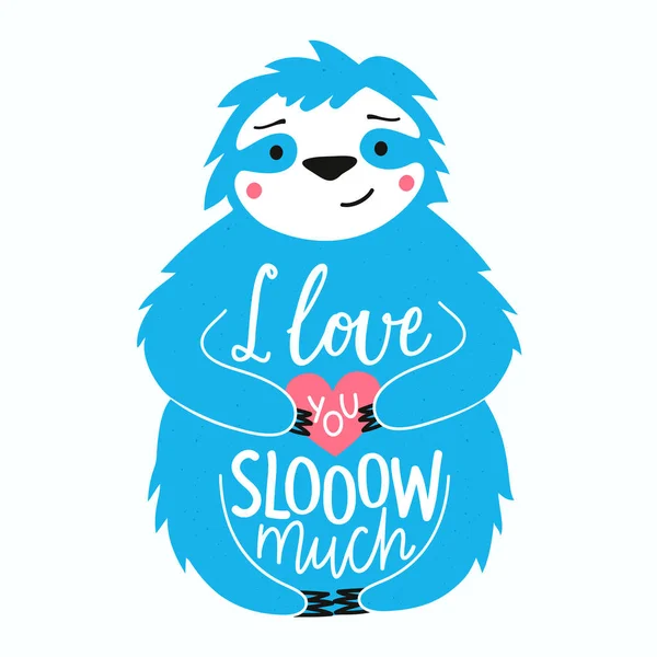 Vector illustration with cute sloth with pink heart and calligraphy and lettering slang phrase - I love you slooow much. — Stock Vector