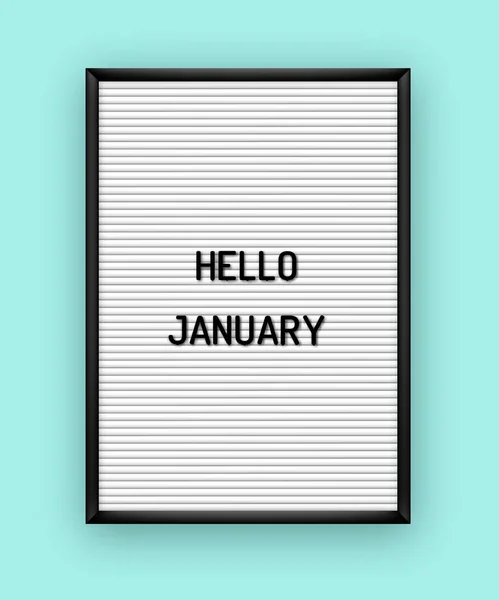 Hello január üdvözlő ajánlatot a fehér letterboard fekete műanyag betű — Stock Vector