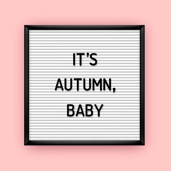 Sua citação do bebê outono em letterboard com letras plásticas —  Vetores de Stock
