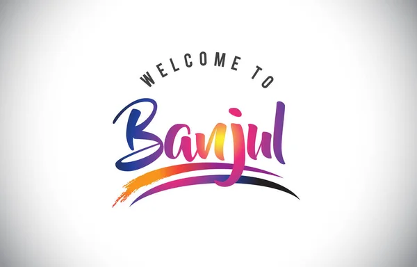 Banjul Bienvenido Mensaje Colores Modernos Vibrantes Púrpura Vector Ilustración — Vector de stock