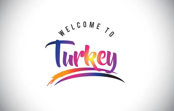 Turkiet Välkommen Till Meddelande Lila Pulserande Moderna Färger Vektorillustration — Stock vektor