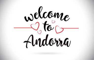 Andorra hoş geldiniz iletisi vektör Caligraphic metin kırmızı sevgi kalpleri çizim ile.