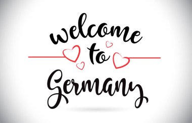 Almanya hoş geldiniz iletisi vektör Caligraphic metin kırmızı sevgi kalpleri çizim ile.