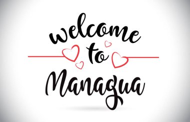 Managua hoş geldiniz iletisi vektör Caligraphic metin kırmızı sevgi kalpleri çizim ile.