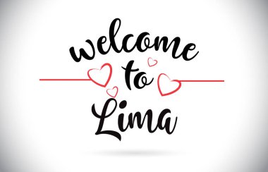 Lima hoş geldiniz iletisi vektör Caligraphic metin kırmızı sevgi kalpleri çizim ile.