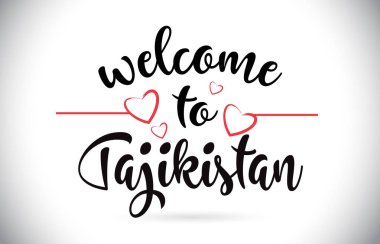 Tacikistan hoş geldiniz iletisi vektör Caligraphic metin kırmızı sevgi kalpleri çizim ile.