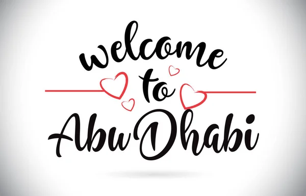 Abudhabi Willkommen Botschaftsvektor Kaligraphischen Text Mit Roten Liebesherzen Illustration — Stockvektor