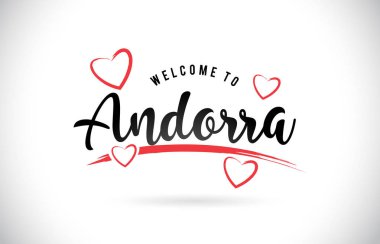 Word metni el yazısı yazı tipi ve kırmızı sevgi kalpleri vektör görüntü illüstrasyon Eps Hoşgeldiniz Andorra.