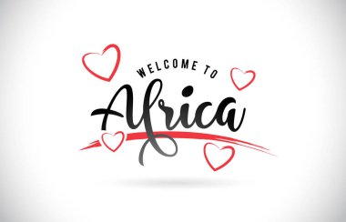 Word metni el yazısı yazı tipi ve kırmızı sevgi kalpleri vektör görüntü illüstrasyon Eps Afrika hoşgeldiniz.