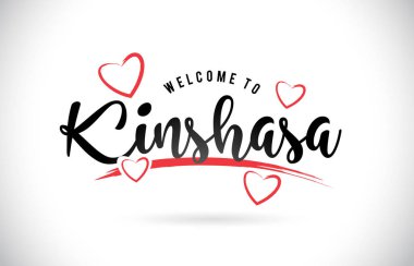 Word metni el yazısı yazı tipi ve kırmızı sevgi kalpleri vektör görüntü illüstrasyon Eps Kinshasa hoşgeldiniz.