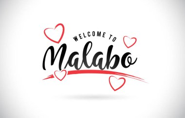 Word metni el yazısı yazı tipi ve kırmızı sevgi kalpleri vektör görüntü illüstrasyon Eps Malabo hoşgeldiniz.