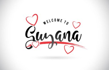 Word metni el yazısı yazı tipi ve kırmızı sevgi kalpleri vektör görüntü illüstrasyon Eps Guyana hoşgeldiniz.