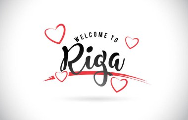 Word metni el yazısı yazı tipi ve kırmızı sevgi kalpleri vektör görüntü illüstrasyon Eps Riga hoşgeldiniz.