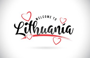 Word metni el yazısı yazı tipi ve kırmızı sevgi kalpleri vektör görüntü illüstrasyon Eps Litvanya hoşgeldiniz.