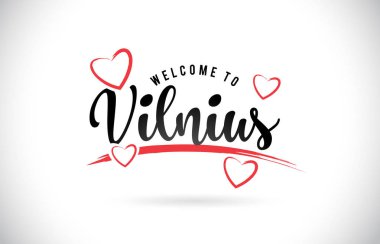 Word metni el yazısı yazı tipi ve kırmızı sevgi kalpleri vektör görüntü illüstrasyon Eps Vilnius hoşgeldiniz.