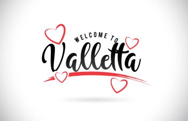 Word metni el yazısı yazı tipi ve kırmızı sevgi kalpleri vektör görüntü illüstrasyon Eps Valletta hoşgeldiniz.