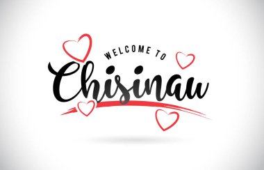 Word metni el yazısı yazı tipi ve kırmızı sevgi kalpleri vektör görüntü illüstrasyon Eps Chisinau hoşgeldiniz.