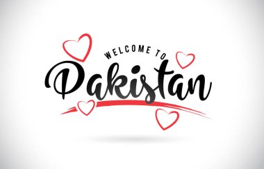 Word metni el yazısı yazı tipi ve kırmızı sevgi kalpleri vektör görüntü illüstrasyon Eps Pakistan hoşgeldiniz.