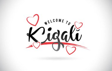 Word metni el yazısı yazı tipi ve kırmızı sevgi kalpleri vektör görüntü illüstrasyon Eps Kigali hoşgeldiniz.