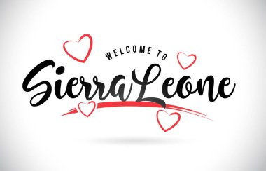 Word metni el yazısı yazı tipi ve kırmızı sevgi kalpleri vektör görüntü illüstrasyon Eps Sierraleone hoşgeldiniz.