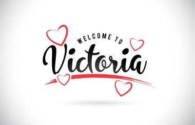 Word metni el yazısı yazı tipi ve kırmızı sevgi kalpleri vektör görüntü illüstrasyon Eps Victoria hoşgeldiniz.