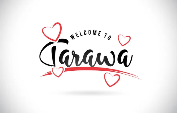 塔拉瓦欢迎使用手写字体和红色爱心矢量图像插图 Eps 文字文本 — 图库矢量图片