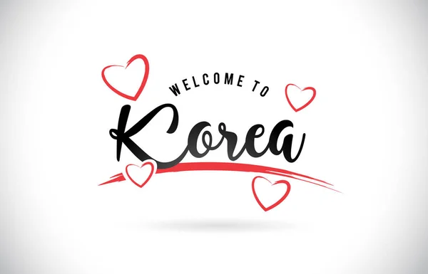Coreia Bem Vindo Texto Word Com Fonte Manuscrita Corações Amor —  Vetores de Stock