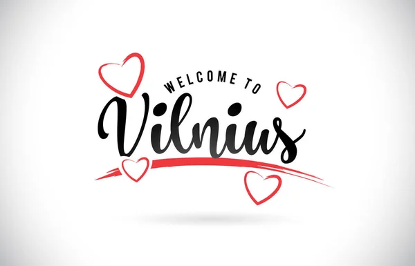 Vilnius Welcome Word Text Handwritten Font Red Love Hearts Vector — Stock Vector