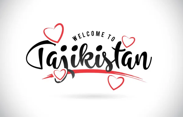 Tadschikistan Willkommen Worttext Mit Handgeschriebener Schrift Und Roten Liebesherzen Vektor — Stockvektor
