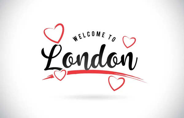 London Welcome Word Text Handwritten Font Red Love Hearts Vector — Stock Vector