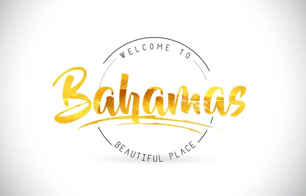 Bahamas Benvenuti Word Testo Con Carattere Scritto Mano Golden Texture — Vettoriale Stock