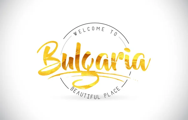 Bulgaria Bienvenido Word Text Con Fuente Manuscrita Vector Ilustración Diseño — Vector de stock