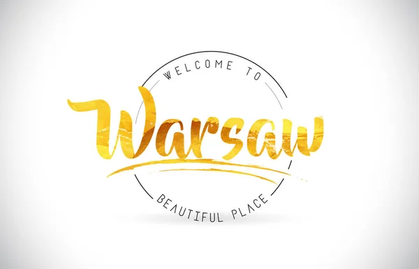 Varsó Welcome Word Szöveget Kézzel Írott Font Arany Textúra Design — Stock Vector