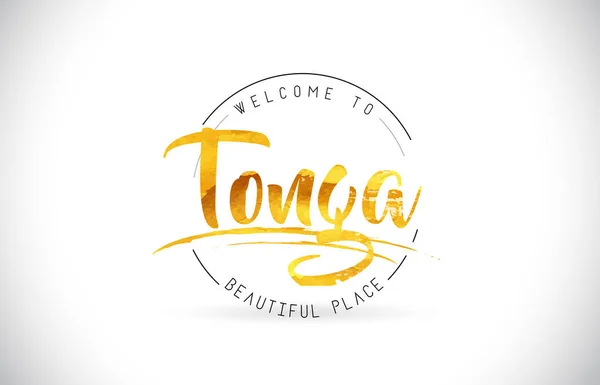 Tonga Welcome Word Text Handwritten Font Golden Texture Design Illustration — Stock Vector