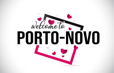 Word metni el yazısı yazı tipi ve illüstrasyon kırmızı kalpler kare tasarlamak vektör Porto-Novo hoşgeldiniz.
