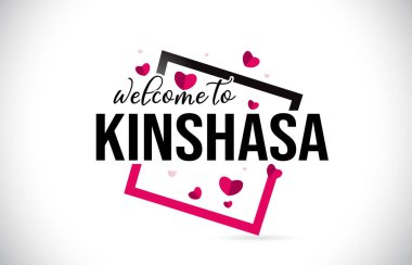 Word metni el yazısı yazı tipi ve illüstrasyon kırmızı kalpler kare tasarlamak vektör Kinshasa hoşgeldiniz.