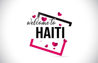 Word metni el yazısı yazı tipi ve illüstrasyon kırmızı kalpler kare tasarlamak vektör Haiti hoşgeldiniz.