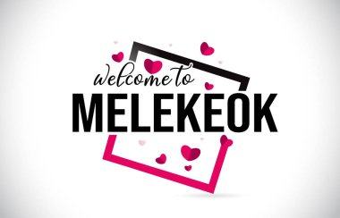 Word metni el yazısı yazı tipi ve illüstrasyon kırmızı kalpler kare tasarlamak vektör melekeok hoşgeldiniz.