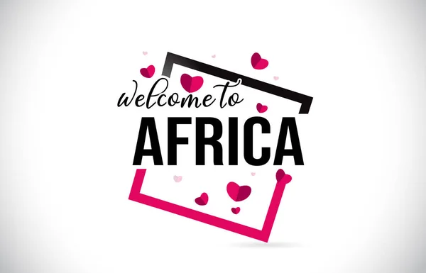 非洲欢迎使用手写字体和红心广场设计插图向量的文字文本 — 图库矢量图片
