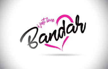 Bandar I Love Word Metin El Yazısı ve Pembe Kalp Şekli Vektör İllüstrasyon ile.