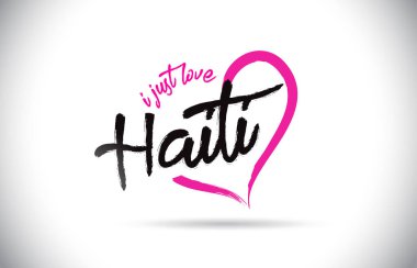 Haiti I Just Love Word Metin El Yazısı ve Pembe Kalp Şekli Vektör İllüstrasyon ile.