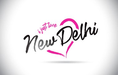 Newdelhi I Love Word Metin El Yazısı ve Pembe Kalp Şekli Vektör İllüstrasyon ile.