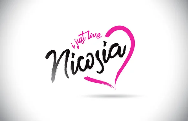 Nicosia Just Love Word Text Con Fuente Manuscrita Forma Corazón — Vector de stock